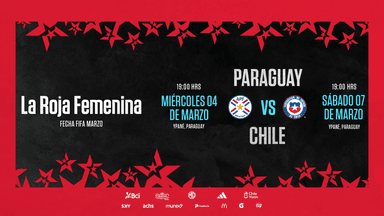 La Roja Femenina enfrentará a Paraguay en la primera fecha FIFA del año